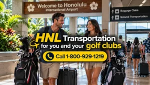 Honolulu Airport Transportation with Golf Clubs